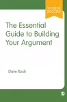 KNYGA Dave Rush Essential Guide to Building Your Argument