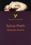 KNYGA Rebecca Warren Selected Poems of Sylvia Plath (York Notes Advanced) English Literature Study Guide - for 2026, 2027 exams