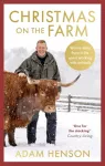 KNYGA Adam Henson Christmas on the Farm, Wintry tales from a life spent working with animals