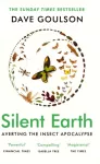 KNYGA Dave Goulson Silent Earth, THE SUNDAY TIMES BESTSELLER