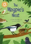 KNYGA Bookshop Woolley Katie Reading Champion: The Magpie's Nest: Indpendent Reading Oranžinis 6