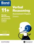 KNYGA J M Bond Bond 11+: Verbal Reasoning: Stretch Papers