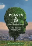 KNYGA John Akeroyd Plants & Us