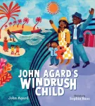 KNYGA John Agard's Windrush Child