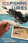 KNYGA Rich Rousseau Making Wooden Fishing Lures