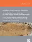 KNYGA Conrad Schmidt Die Entstehung komplexer Siedlungen im Zentraloman: Archaologische Untersuchungen zur Siedlungsgeschichte von Al-Khashbah