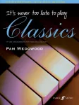 KNYGA Pam Wedgwood It's never too late to play classics