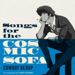 Seatbelts, Yoko Kanno - Songs For The Cosmic Sofa Cowboy Bebop (vinilinė plok&scaron;telė, LP)