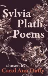 KNYGA Sylvia Plath Poems Chosen by Carol Ann Duffy