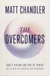 KNYGA Matt Chandler Overcomers