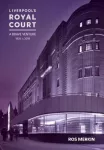 KNYGA Ros Merkin Liverpool&rsquo;s Royal Court Theatre
