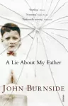 KNYGA John Burnside Lie About My Father