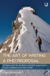 KNYGA Hans Sonneveld Art of Writing a PhD Proposal: A Flying Start for Students and Their Supervisors in the Transition from MA to PhD