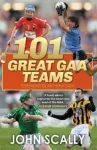 KNYGA John Scally 101 Great GAA Teams