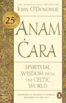 KNYGA Odonohue John Phd Anam Cara: Spiritual Wisdom from the Celtic World