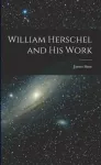 KNYGA James Sime William Herschel and His Work