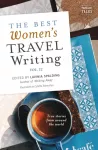 KNYGA Lavinia Spalding Best Women's Travel Writing, Volume 12