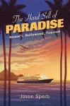 KNYGA Jason Sperb Hard Sell of Paradise