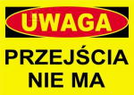 Trytyt DĖMESIO NĖRA PERĖJIMO LENTA