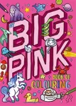 KNYGA Bookshop My Big Rožinė Book of Colouring