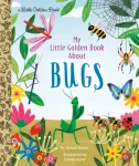 KNYGA Bonnie Bader My Little Golden Book About Bugs