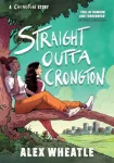 KNYGA Alex Wheatle Crongton Story: Straight Outta Crongton