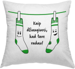 Pagalvės užvalkalas "Džiaugiuosi, kad tave radau"