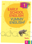 KNYGA &Scaron;viesa Early School English 1: Yummy English! Tests