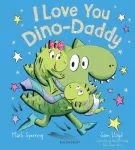 KNYGA Mark Sperring I Love You Dino-Daddy