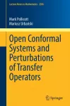KNYGA Mark Pollicott Open Conformal Systems and Perturbations of Transfer Operators