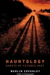KNYGA Merlin Coverley Hauntology