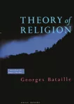 KNYGA Georges Bataille Theory of Religion