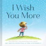 KNYGA Amy Krouse Rosenthal I Wish You More