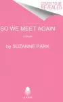 KNYGA Suzanne Park So We Meet Again