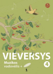 &Scaron;viesa Vieversys. Muzikos vadovėlis 4 klasei su kompaktine plok&scaron;tele (serija &bdquo;&Scaron;OK&ldquo;)