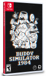 Buddy Simulator 1984 (Limited Run) - Nintendo Switch