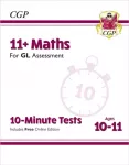 KNYGA Cgp Books 11+ GL 10-Minute Tests: Maths - Ages 10-11 Book 1 (with Online Edition)
