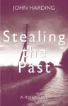 KNYGA John Harding Stealing the Past