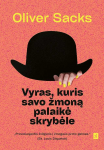 KNYGA Vyras, kuris savo žmoną palaikė skrybėle