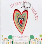KNYGA Jo Witek Witek Jo In My Heart: A Book of Feelings