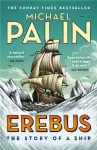 KNYGA Michael Palin Palin Michael Erebus: The Story of a Ship
