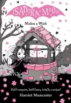 KNYGA Harriet Muncaster Isadora Moon Makes a Wish