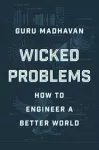 KNYGA Guru Madhavan Wicked Problems