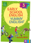 KNYGA &Scaron;viesa Early School English 3: Yummy English! Activity Book