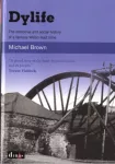 KNYGA Michael Brown Dylife - The Industrial and Social History of a Famous Welsh Lead Mine
