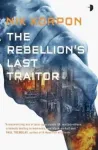 KNYGA Nik Korpon Author The Rebellion's Last Traitor