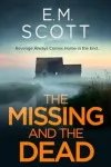 KNYGA E M Scott Missing and the Dead