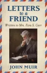 KNYGA John Muir Letters to a Friend