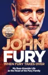 KNYGA John Fury When Fury Takes Over