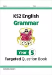 KNYGA Bookshop KS2 English Year 5 Grammar Targeted Question Book (with Answers)